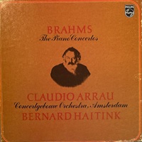 Philips : Arrau - Brahms Concerto 1 & 2